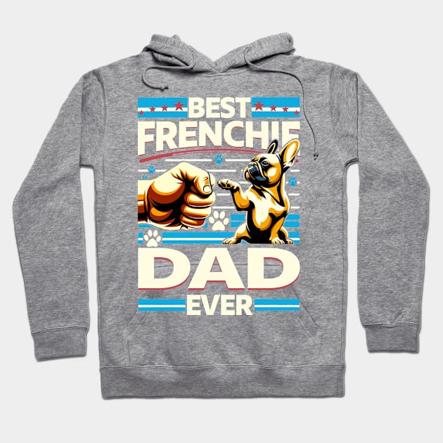 Best Frenchie Dad Ever Happy Father Day Dog Lover Vintage Hoodie by Gadsengarland.Art